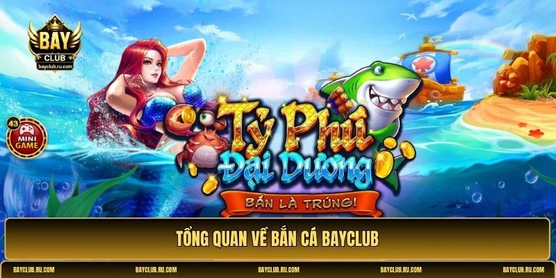 Bắn cá BAYCLUB