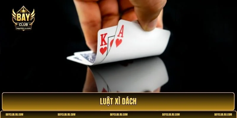 Luật xì dách