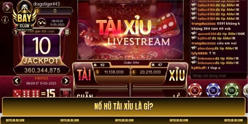 nổ hũ tài xỉu là gì
