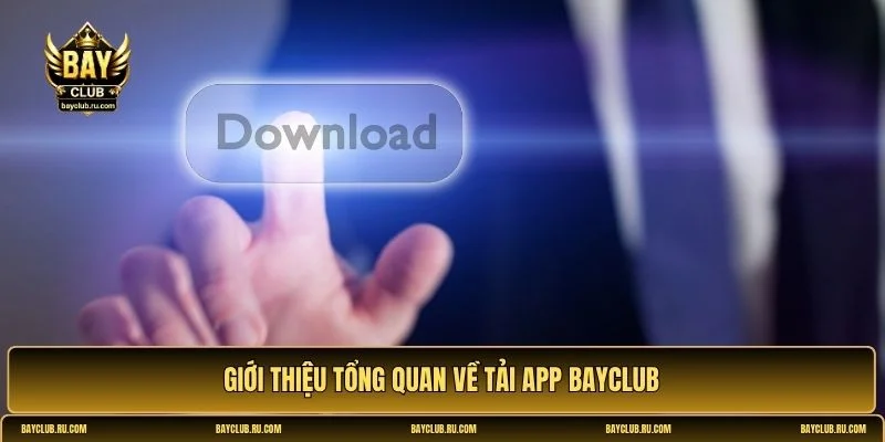 Tải app BAYCLUB